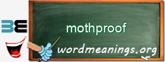 WordMeaning blackboard for mothproof